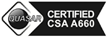 CSA A660 Certified